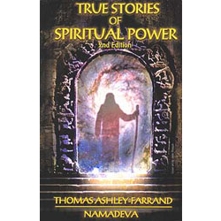 True Stories of Spiritual Power - 2nd Revised Edition
